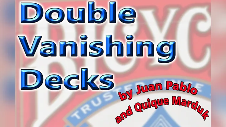 Double Vanishing Decks by Juan Pablo & Quique Marduk - Trick