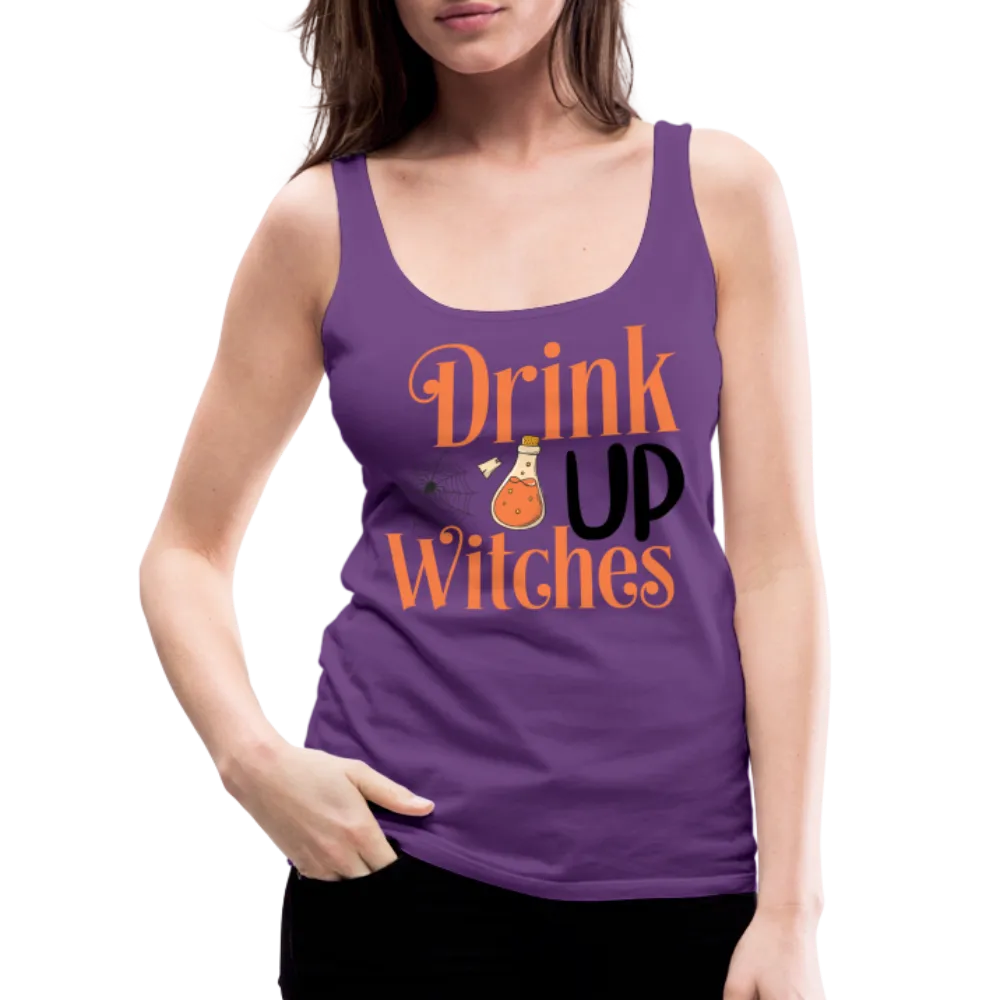 Drink Up Witches Women’s Premium Tank Top