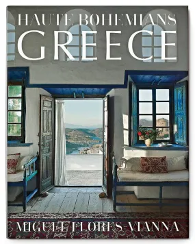 Haute Bohemians: Greece