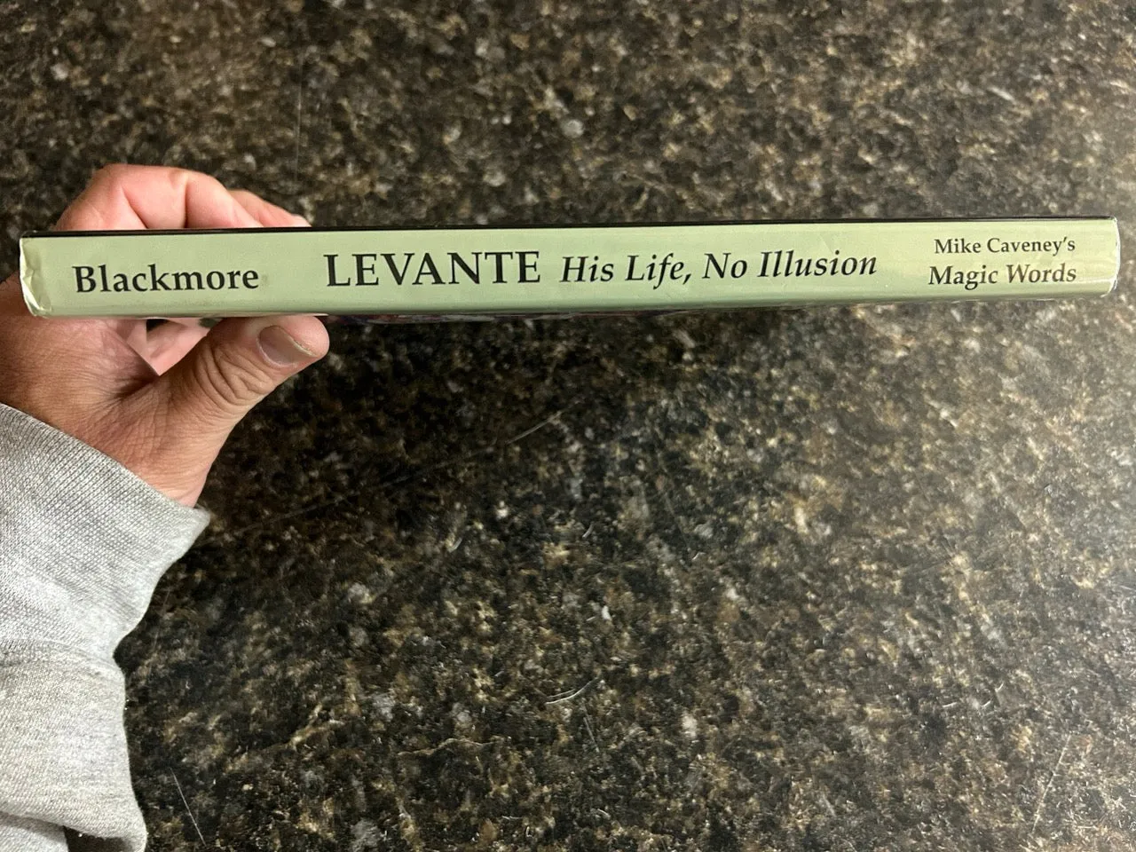 Levante: His Life, No Illusion - Kent Blackmore