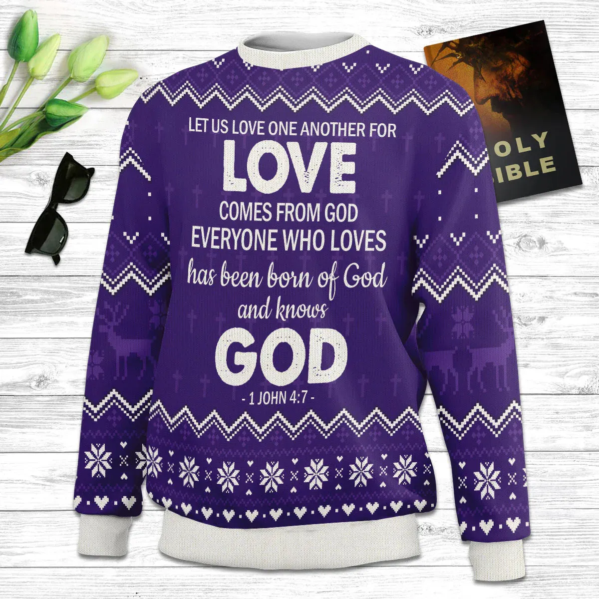 Who Loves Has Been Born Of God And Knows God 1 John 47 Ugly Christmas Sweater, Christian Unisex Sweater